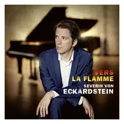 CD Alexander Scriabine: Severin Von Eckardstein - Vers La Flamme