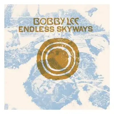 LP Bobby Lee: Endless Skyways