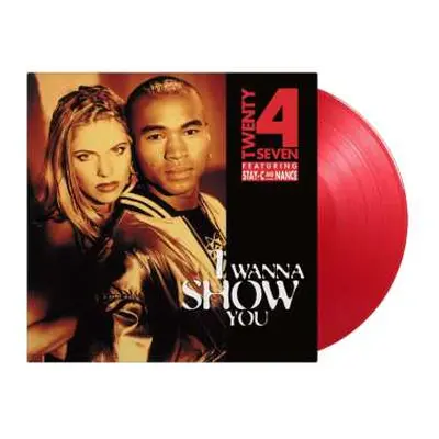 LP Twenty 4 Seven: I Wanna Show You (180g) (limited Numbered 30th Anniversary Edition) (transluc