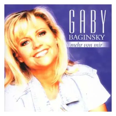 CD Gaby Baginsky: Mehr Von Mir