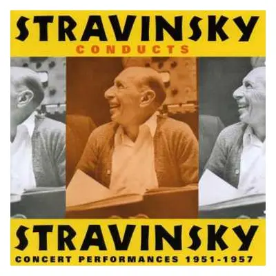 2CD Igor Strawinsky: Igor Strawinsky Dirigiert Strawinsky