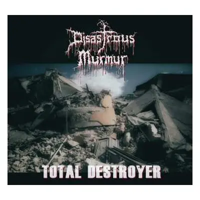 CD Disastrous Murmur: Total Destroyer