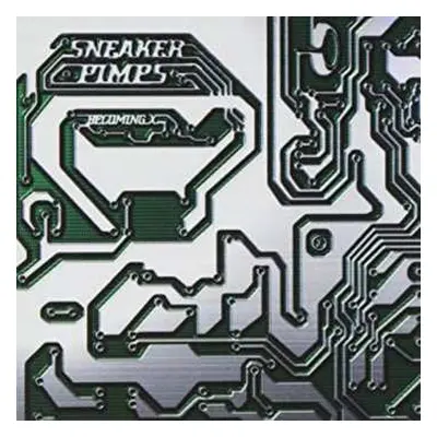 2LP Sneaker Pimps: Becoming X