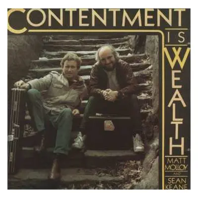 CD Matt Molloy: Contentment Is Wealth