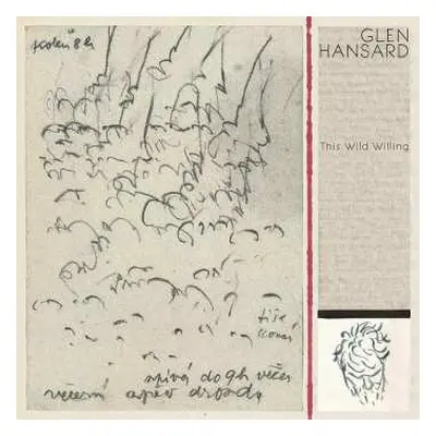 2LP Glen Hansard: This Wild Willing