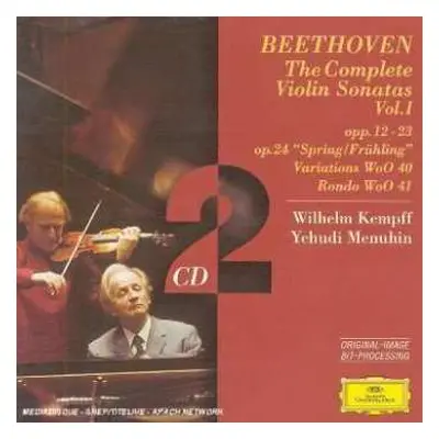 2CD Ludwig van Beethoven: The Complete Violin Sonatas Vol. I: Opp. 12 • 23 • Op. 24 "Spring/Früh