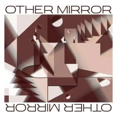 LP Other Mirror: Other Mirror