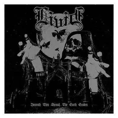 LP Livid: Beneath This Shroud, The Earth Erodes LTD | CLR