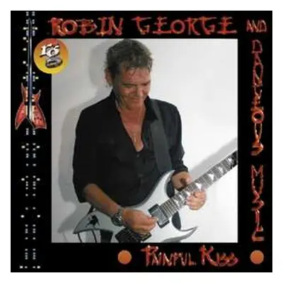 CD Robin George & Dangerous Music: Painful Kiss