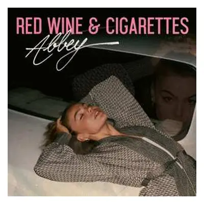 CD Abbey: Red Wine & Cigarettes