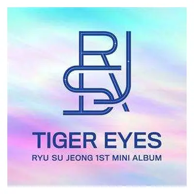 CD Ryu Su Jeong: Tiger Eyes