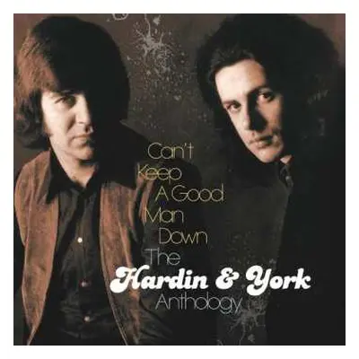 6CD/Box Set Hardin & York: Can't Keep A Good Man Down – The Hardin & York Anthology