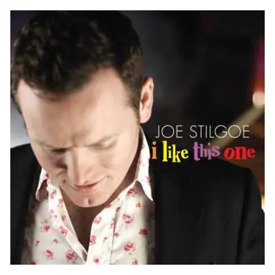 CD Joe Stilgoe: I Like This One