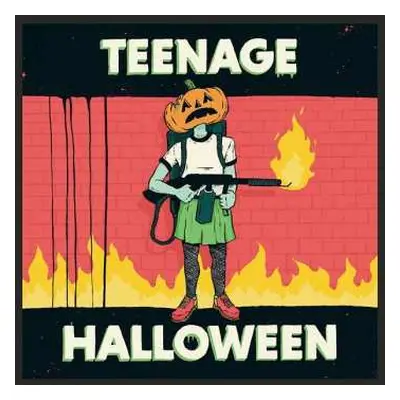 LP Teenage Halloween: Teenage Halloween