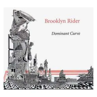 CD Brooklyn Rider: Dominant Curve