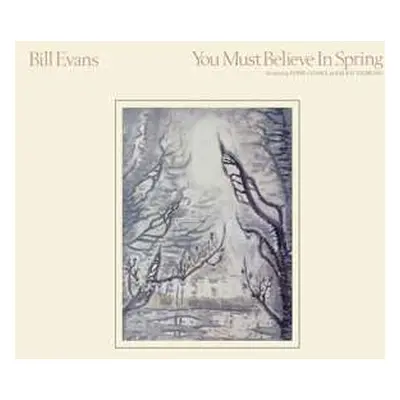 CD Bill Evans: You Must Believe in Spring