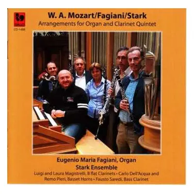 CD Wolfgang Amadeus Mozart/fagiani/stark: Arrangements For Organ And Clarinet Quintet