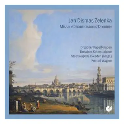 CD Staatskapelle Dresden: Missa Circumcisionis Domini Nostri Jesu Christi