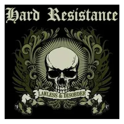 CD Hard Resistance: Lawless & Disorder