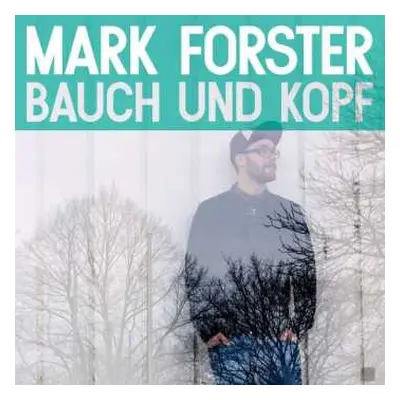 CD Mark Forster: Bauch Und Kopf