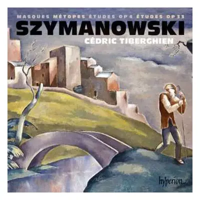 CD Karol Szymanowski: Masques, Métopes, Études Op.4, Études Op. 33