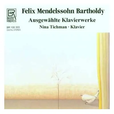 CD Felix Mendelssohn-Bartholdy: Klavierwerke