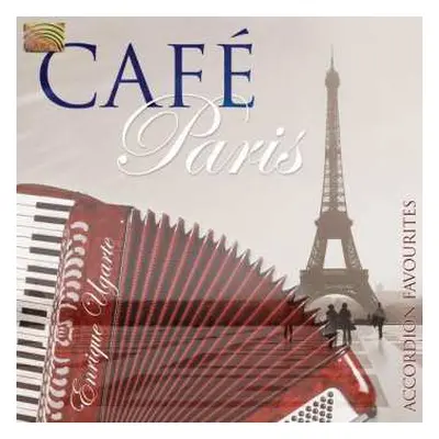 CD Enrique Ugarte: Cafe Paris / Accordion Favourites