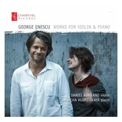 CD George Enescu: George Enescu: Works For Violin And Piano