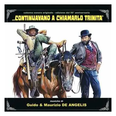 LP Guido And Maurizio De Angelis: Continuavano A Chiamarlo Trinità (Edizione Del 50° Anniversari