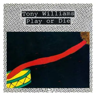 CD Anthony Williams: Play Or Die