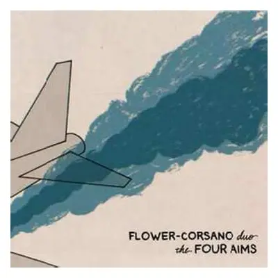 CD Flower-Corsano Duo: Four Aims