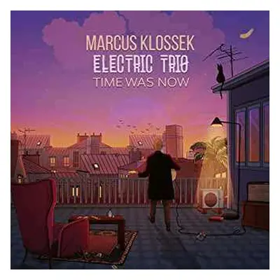 CD Marcus Klossek Electric Trio: Time Was Now