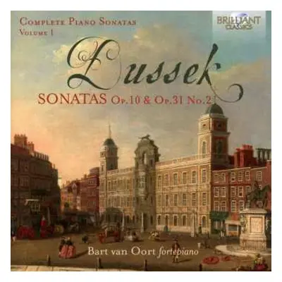 CD Jan Ladislav Dusík: Complete Sonatas Volume 1 - Op. 10 & Op. 31 No. 2