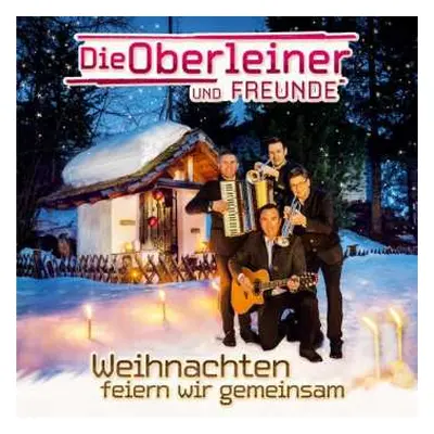 CD Die Und Freunde Oberleiner: Weihnachten Feiern Wir Gemeinsam