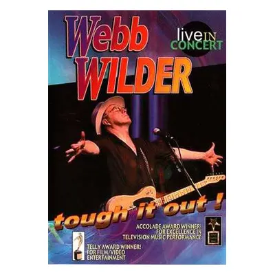 DVD Webb Wilder: Tough It Out - Live In Concert