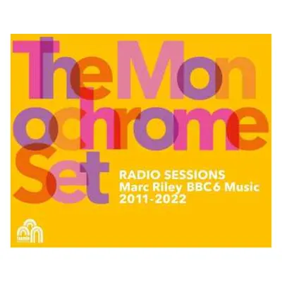 LP The Monochrome Set: Radio Sessions (Marc Riley BBC6 Music 2011​-​2022)