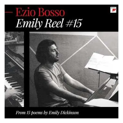 CD Ezio Bosso: Emily Reel #15 (poems By Emily Dickinson) Für Streichquintett,klavier,celesta,org