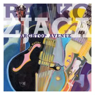 CD Ratko Zjaca: Archtop Avenue(digipak)