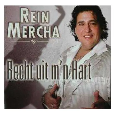 CD Rein Mercha: Recht Uit M'n Hart