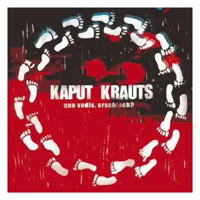 CD Kaput Krauts: Quo Vadis Arschloch