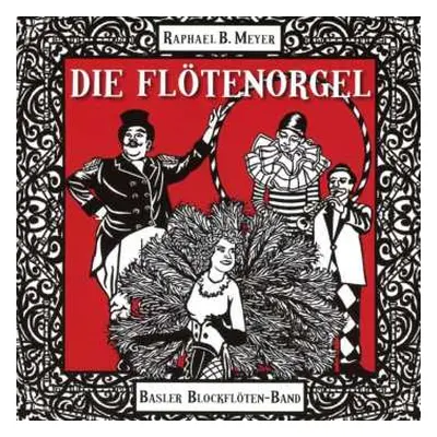 CD Basler Blockflöten-band: Die Flötenorgel