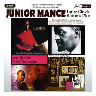 2CD Junior Mance: Three Classic Albums Plus: Junior / The Soulful Piano Of Junior Mance / At The