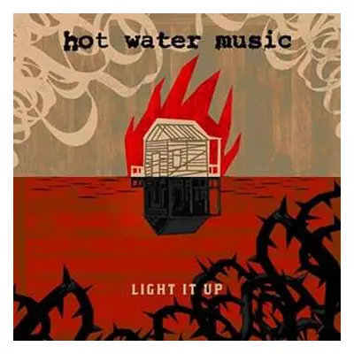 LP Hot Water Music: Light It Up LTD | CLR