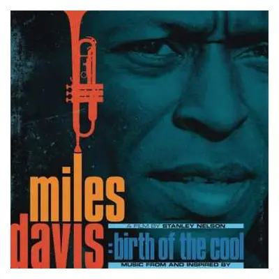 2LP Miles Davis: Music From And Inspired By Miles Davis: Birth Of The Cool