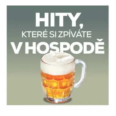 2CD Various: Hity, Které Si Zpíváte V Hospodě