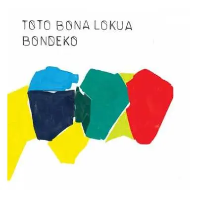 LP Gerald Toto: Bondeko