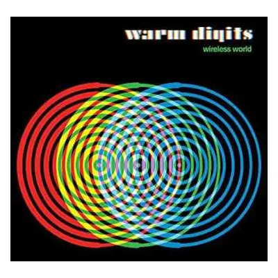 LP Warm Digits: Wireless World