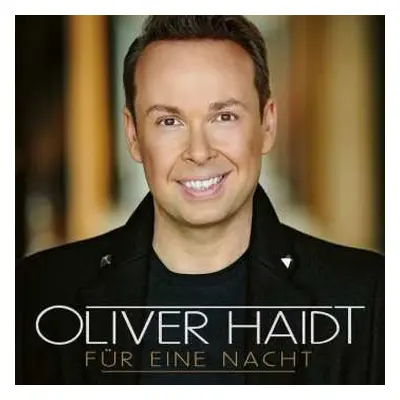 CD Oliver Haidt: Für Eine Nacht