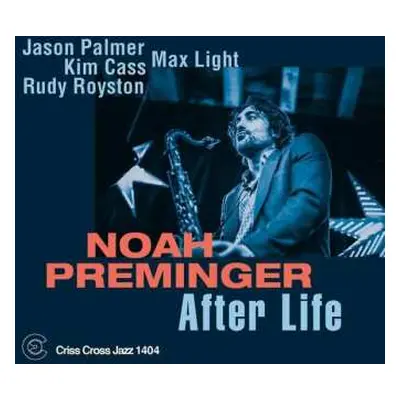 CD Noah Preminger: After Life