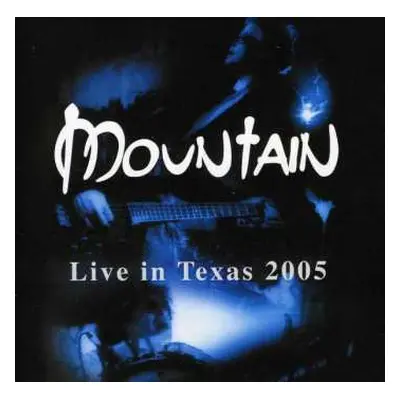 CD Mountain: Live In Texas 2005